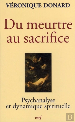 Bertrand.pt - Du Meurtre Au Sacrifice ; Psychanalyse Et Dynamique Spirituelle
