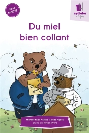 Du Miel Bien Collant