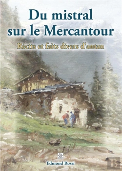 Bertrand.pt - Du Mistral Sur Le Mercantour - Recits Et Faits Divers D'Antan