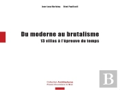 Du Moderne Au Brutalisme : 13 Villas À L'Épreuve Du Temps