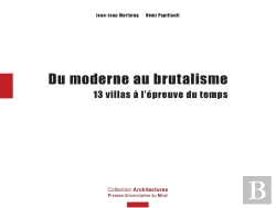 Bertrand.pt - Du Moderne Au Brutalisme : 13 Villas À L'Épreuve Du Temps