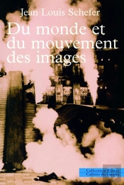 Du Monde Et Du Mouvement Des Images