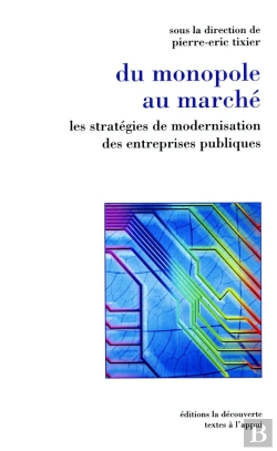 Bertrand.pt - Du Monopole Au Marché ; Les Stratégies De Modernisation Des Entreprises Publiques