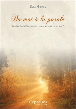 Bertrand.pt - Du Mot À La Parole : Le Chemin Du Rite Français : Transmettre Et Construire ?