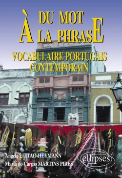 Bertrand.pt - Du Mot À La Phrase - Vocabulaire Portugais Contemporain