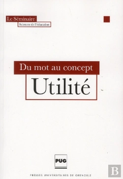 Bertrand.pt - Du Mot Au Concept -  Utilite