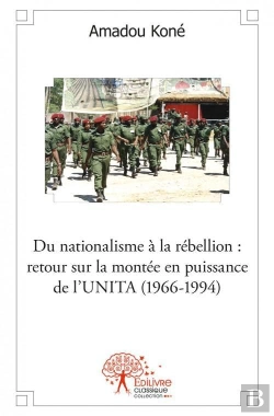 Bertrand.pt - Du Nationalisme A La Rebellion : Retour Sur La Montee En Puissance De L'Unita (1966-1994)
