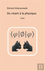 Du Néant À La Physique ; (Édition 2017)