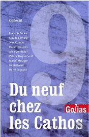 Du Neuf Chez Les Cathos ; Des Communautés Se Libèrent