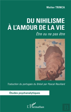 Bertrand.pt - Du Nihilisme A L'Amour De La Vie - Etre Ou Ne Pas Etre
