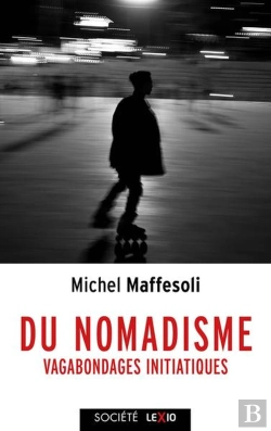 Bertrand.pt - Du Nomadisme : Vagabondages Initiatiques