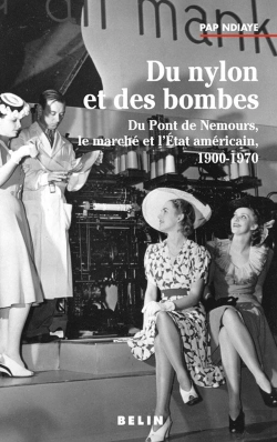 Bertrand.pt - Du Nylon Et Des Bombes - Du Pont De Nemours, Le Marche Et L'Etat Americain, 1900-1970