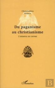 Du Paganisme Au Christianisme ; L'Exemple De Chypre