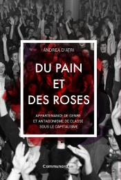 Du Pain Et Des Roses ; Appartenance De Genre Et Antagonisme De Classe Sous Le Capitalisme