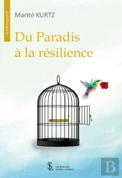 Du Paradis À La Résilience