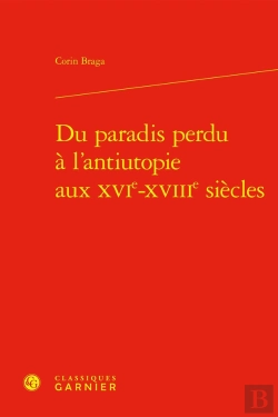 Bertrand.pt - Du Paradis Perdu À L'Antiutopie Aux Xvie-Xviiie Siècles