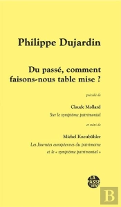 Du Passe, Comment Faisons-Nous Table Mise ? P.Dujardin