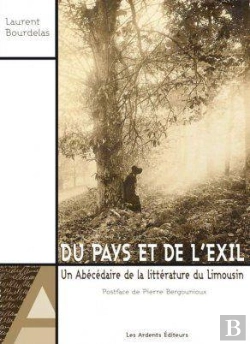 Bertrand.pt - Du Pays Et De L'Exil : Un Abécédaire De La Littérature Du Limousin