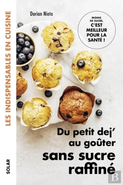 Bertrand.pt - Du Petit Dej Au Goûter Sans Sucre Raffiné