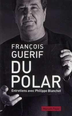 Bertrand.pt - Du Polar ; Entretiens Avec Philippe Blanchet