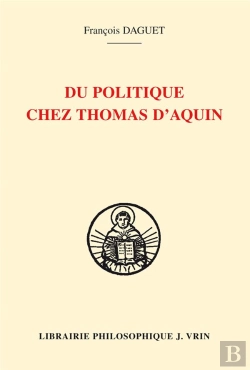 Bertrand.pt - Du Politique Chez Thomas D'Aquin