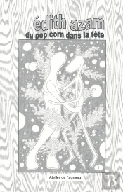 Du Pop Corn Dans La Tête ; Texte Et Dessins