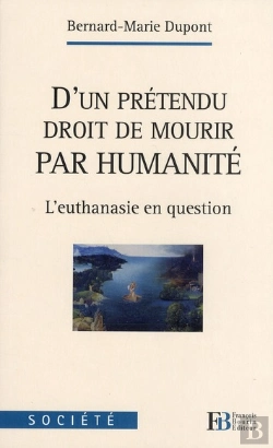 Bertrand.pt - Du Pretendu Droit De Mourir Par Humanite