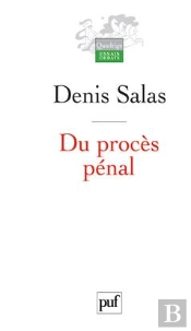 Du Procès Penal