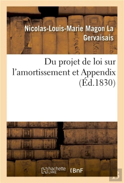 Bertrand.pt - Du Projet De Loi Sur L'Amortissement Et Appendix