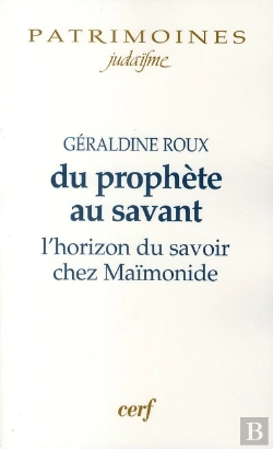 Bertrand.pt - Du Prophète Au Savant ; L'Horizon Du Savoir Chez Maïmonide