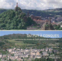 Bertrand.pt - Du Puy A Conques : Le Patrimoine Du Chemin De Saint-Jacques-De-Compostelle