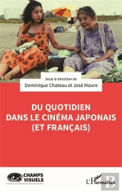 Du Quotidien Dans Le Cinema Japonais (Et Francais)