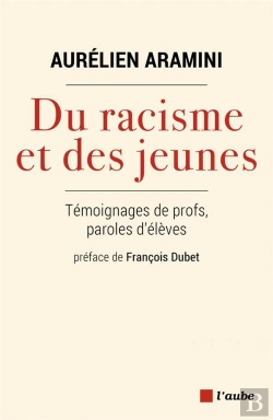 Bertrand.pt - Du Racisme Et Des Jeunes : Témoignages De Profs, Paroles D'Élèves
