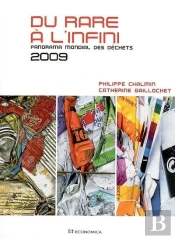 Du Rare À L'Infini ; Panorama Des Déchets 2009