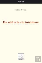 Du Réel À La Vie Intérieure