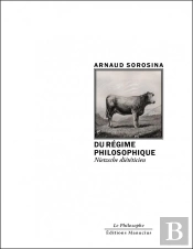 Du Regime Philosophique - Nietzsche Dieteticien