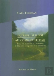 Du Repli Sur Soi Au Cosmopolitisme