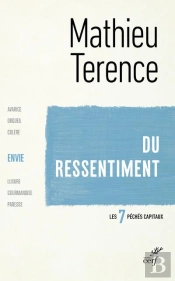 Du Ressentiment ; L'Envie