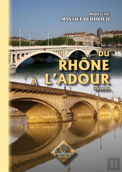 Bertrand.pt - Du Rhone A L'Adour