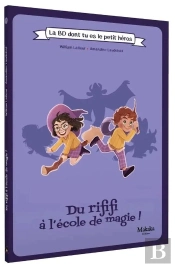 Du Rififi À L'École De Magie