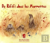 Du Rififi Chez Les Marmottes