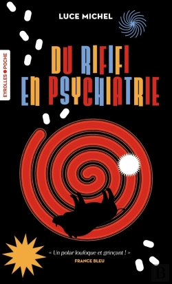 Bertrand.pt - Du Rififi En Psychiatrie