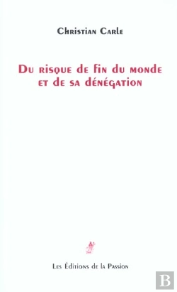 Bertrand.pt - Du Risque De Fin Du Monde Et De Sa Denegation