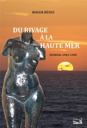 Du Rivage À La Haute Mer ; Journal 1983-1989
