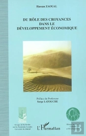 Du Role Des Croyances Dans Le Developpement Economique