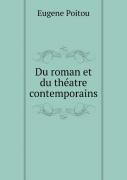 Du Roman Et Du Theatre Contemporains