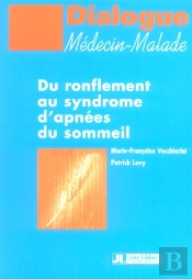 Du Ronflement Au Syndrome D'Apnees Du Sommeil