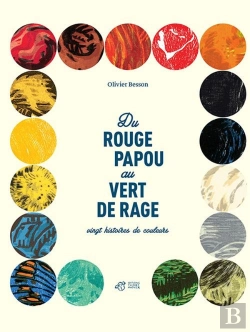 Bertrand.pt - Du Rouge Papou Au Vert De Rage ; Vingt Histoires De Couleurs