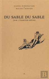 Du Sable Du Sable ; Sur L'Habiter-Bâtir