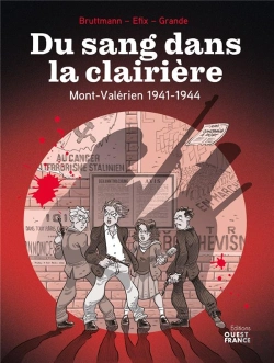 Bertrand.pt - Du Sang Dans La Clairière : Mont-Valérien 1941-1944